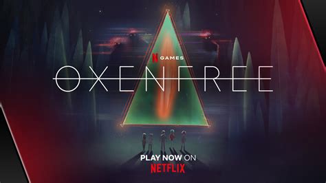  Oxenfree A Supernatural Mystery That Will Leave You Spooked!