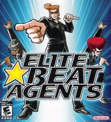 Elite Beat Agents: A Rhythm-Action Extravaganza That Will Have You Tapping and Twisting!