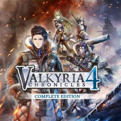 Valkyria Chronicles 4 - A World War I Inspired Tactical RPG That Will Steal Your Heart!